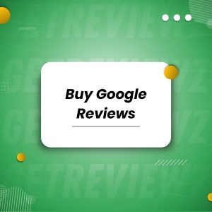 Buy Google Reviews